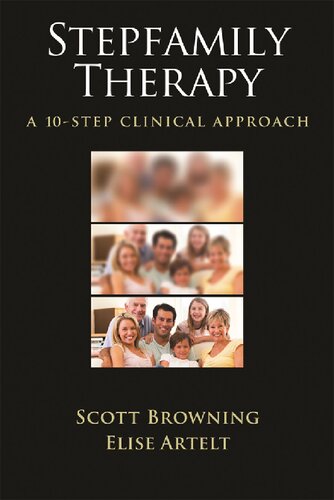 Stepfamily Therapy: A 10-Step Clinical Approach