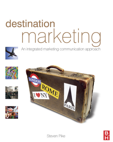 Destination Marketing: An Integrated Marketing Communication Approach