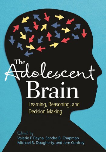 The Adolescent Brain: Learning, Reasoning, and Decision Making