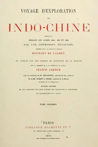 Voyage d'exploration en Indo-Chine (Vol 1)