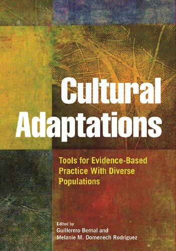 Cultural Adaptations: Tools for Evidence-Based Practice With Diverse Populations