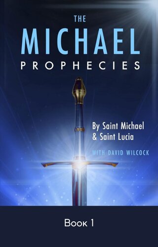 The Michael Prophecies Volume One