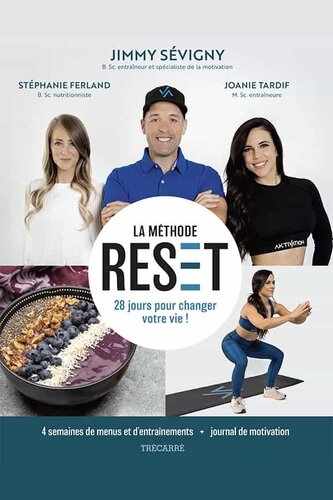 La méthode Reset: 28 jours pour changer votre vie!