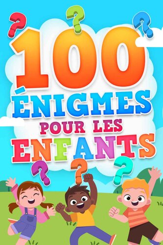 100 énigmes pour les enfants