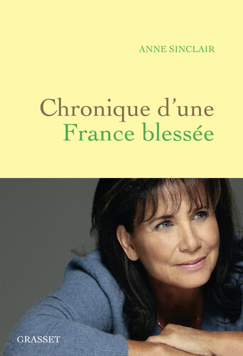 Chronique d'une France blessée