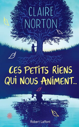 Ces petits riens qui nous animent...