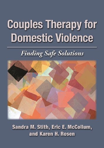 Couples Therapy for Domestic Violence: Finding Safe Solutions