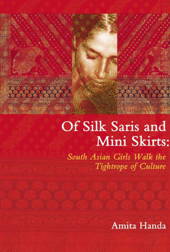 Of Silk Saris & Mini-Skirts South Asian