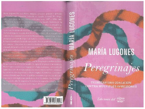 Peregrinajes. Teorizar una coalición contra múltiples opresiones