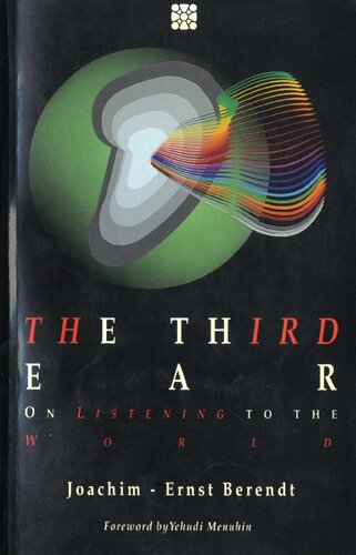 The Third Ear: On Listening to the World