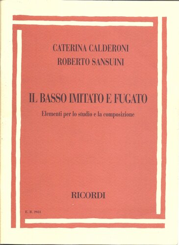 Il basso imitato e fugato. Elementi per lo studio e la composizione