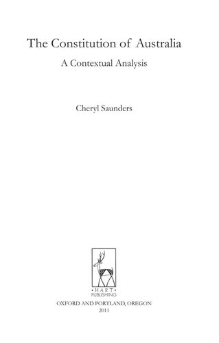 The Constitution of Australia: A Contextual Analysis (Constitutional Systems of the World)