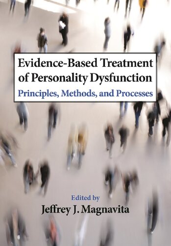 Evidence-Based Treatment of Personality Dysfunction: Principles, Methods, and Processes