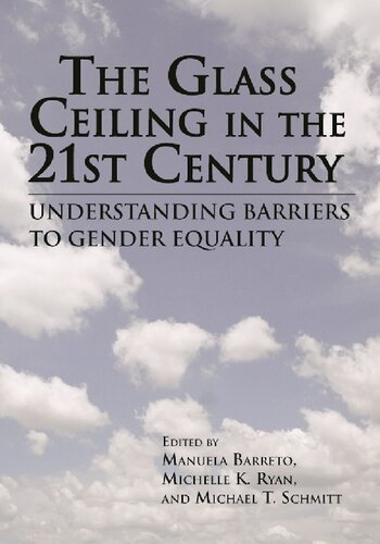 The Glass Ceiling in the 21st Century: Understanding Barriers to Gender Equality
