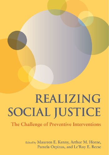Realizing Social Justice: The Challenge of Preventive Interventions