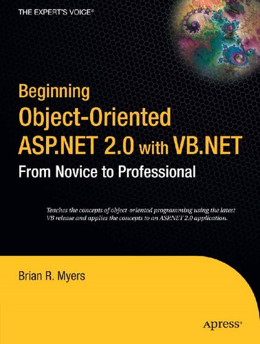 Beginning Object-Oriented ASP.NET 2.0 with VB .NET: From Novice to Professional