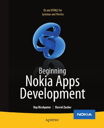 Beginning Nokia Apps Development: Qt and HTML5 for Symbian and MeeGo (Books for Professionals by Professionals)