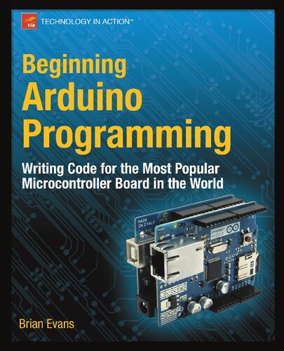 Beginning Arduino Programming (Technology in Action)