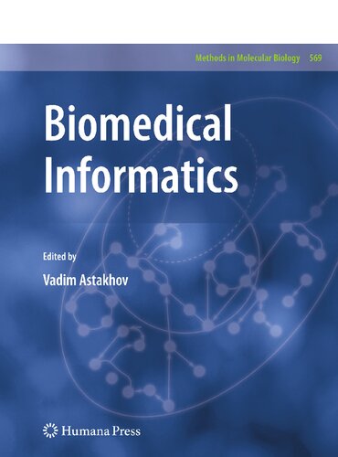 Biomedical Informatics (Methods in Molecular Biology, 569)