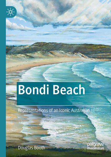 Bondi Beach: Representations of an Iconic Australian