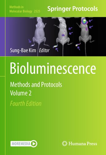 Bioluminescence: Methods and Protocols, Volume 2 (Methods in Molecular Biology, 2525)