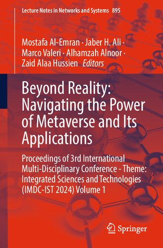 Beyond Reality: Navigating the Power of Metaverse and Its Applications (Lecture Notes in Networks and Systems)