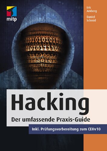 Hacking - Der umfassende Praxis-Guide inkl. Prüfungsvorbereitung zum CEHv10