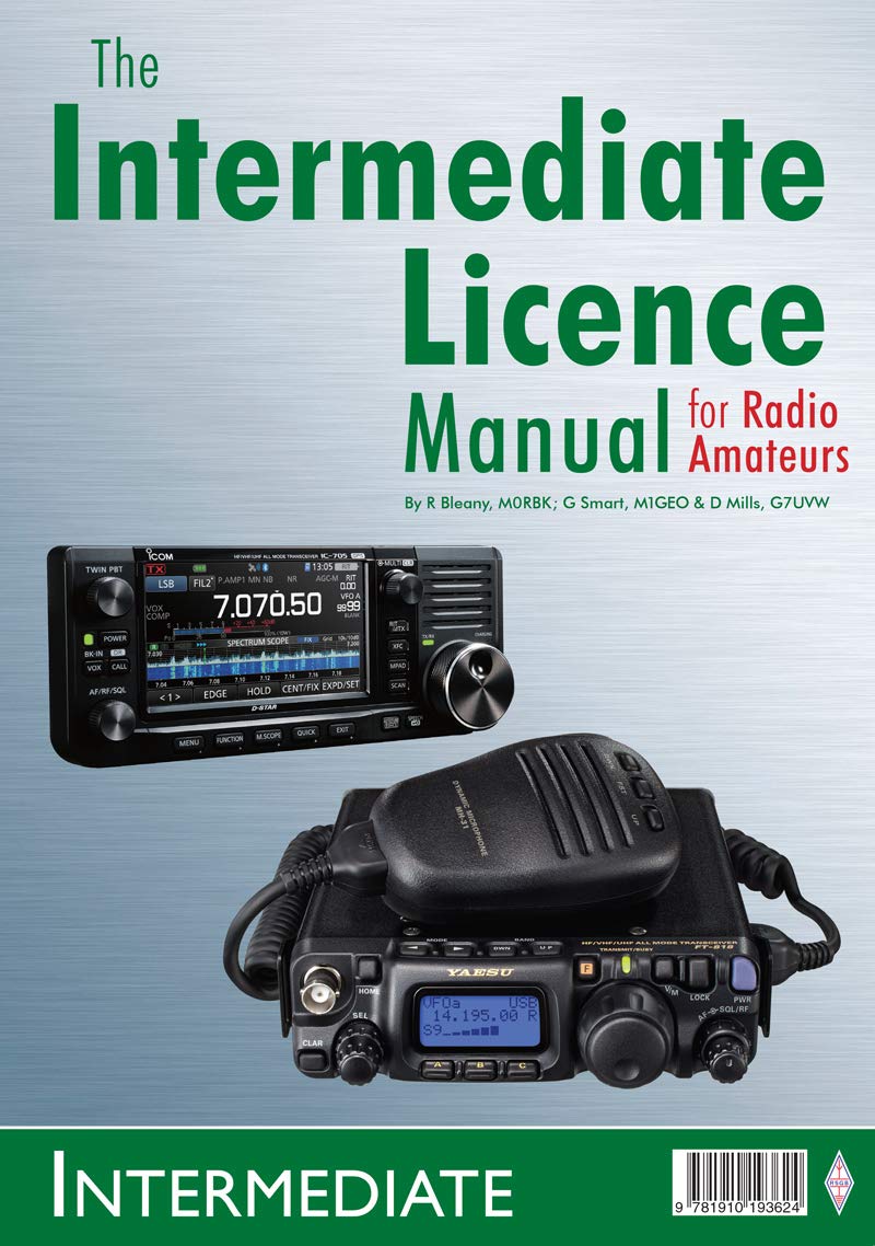 The Intermediate Licence Manual: for Radio Amateurs