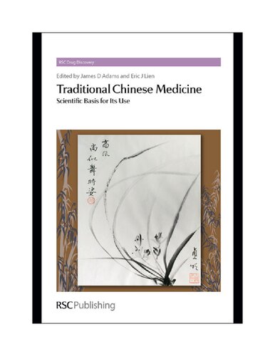 Traditional Chinese Medicine: Scientific Basis for Its Use