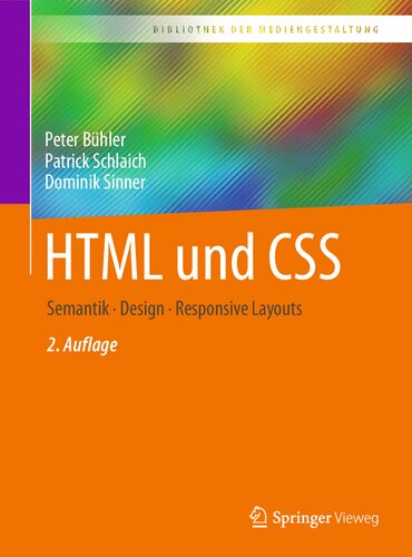 HTML und CSS: Semantik – Design – Responsive Layout