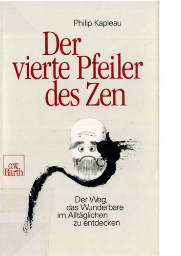 Der vierte Pfeiler des Zen
