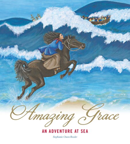Amazing Grace: An Adventure at Sea