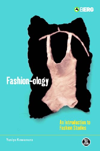 Fashion-ology: An Introduction to Fashion Studies