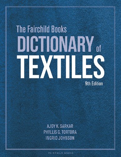 The Fairchild Books Dictionary of Textiles
