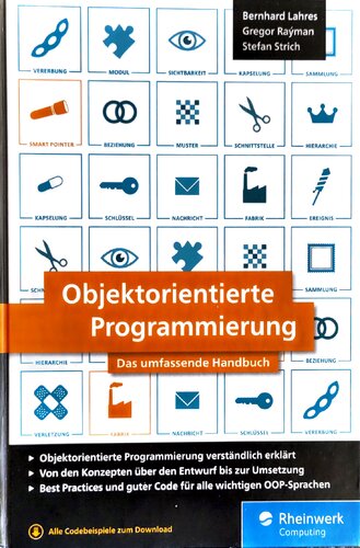 Objektorientierte Programmierung: Das umfassende Handbuch