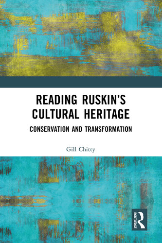 Reading Ruskin’s Cultural Heritage
