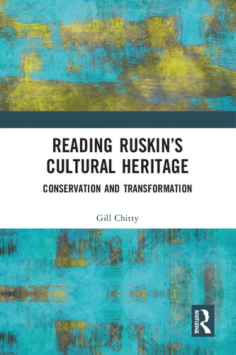 Reading Ruskin’s Cultural Heritage