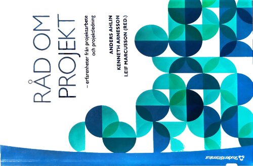 Råd om projekt - erfarenheter från projektarbete och projektledning