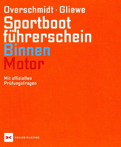 Sportbuntführerschein Binnen Motor - Mit offiziellen Prüfungsfragen und -antworten