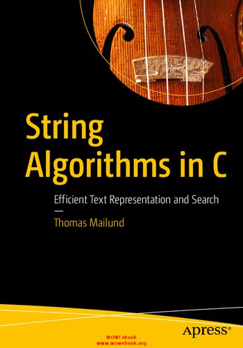 String Algorithms in C - Efficient Text Representation and Search