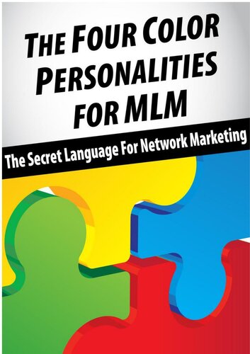 The Four Color Personalities for MLM: The Secret Language for Network Marketing