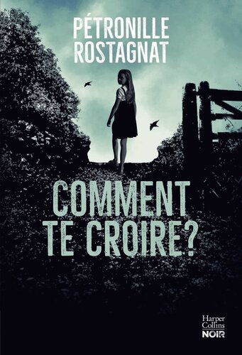 Comment te croire?