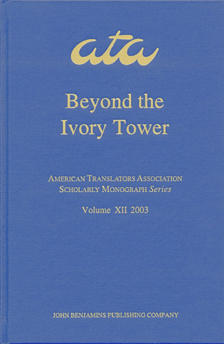 Beyond the Ivory Tower: Rethinking Translation Pedagogy