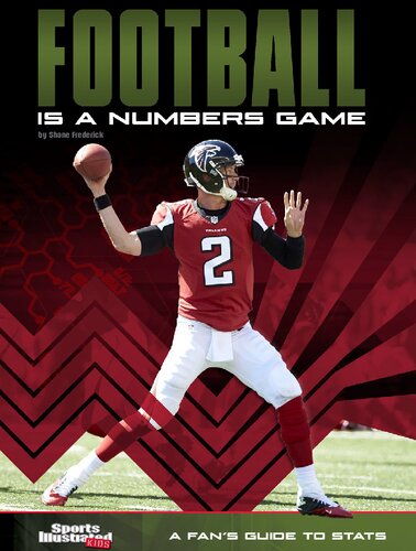 Football Is a Numbers Game : A Fan's Guide to Stats