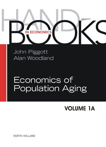 Handbook of the Economics of Population Aging, Volume 1A and Volume 1B