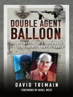 Double Agent Balloon: Dickie Metcalfe's Espionage Career for MI5 and the Nazis