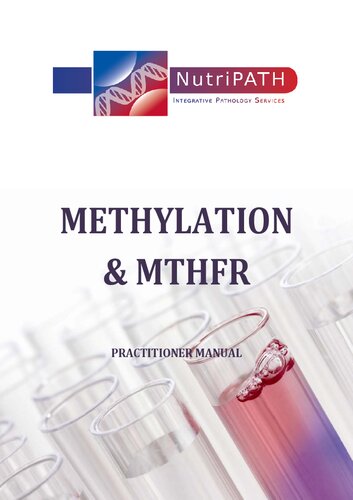 Methylation & MTHFR: Practitioner Manual