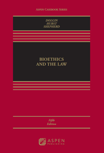 Bioethics and the Law