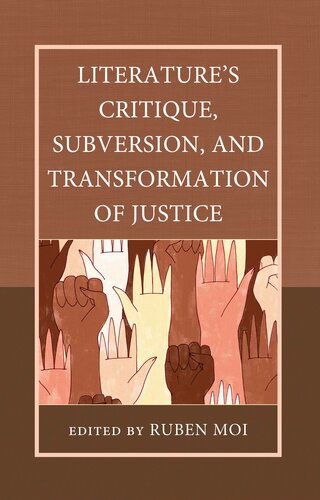 Literature's Critique, Subversion, and Transformation of Justice