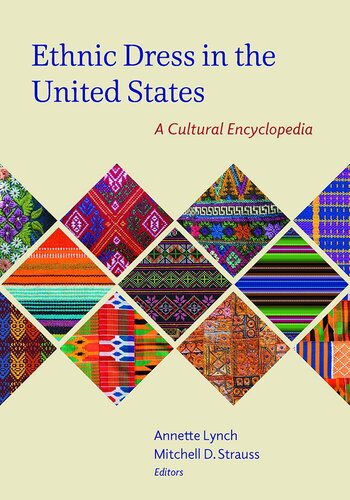 Ethnic Dress in the United States: A Cultural Encyclopedia